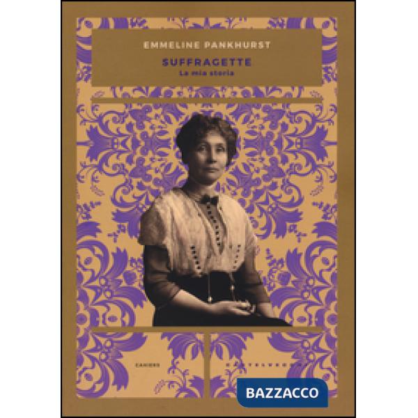 Suffragette. La mia storia