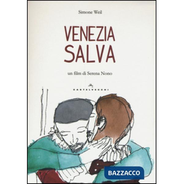 Venezia salva. Con DVD