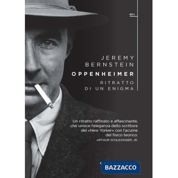 Oppenheimer. Ritratto di un enigma