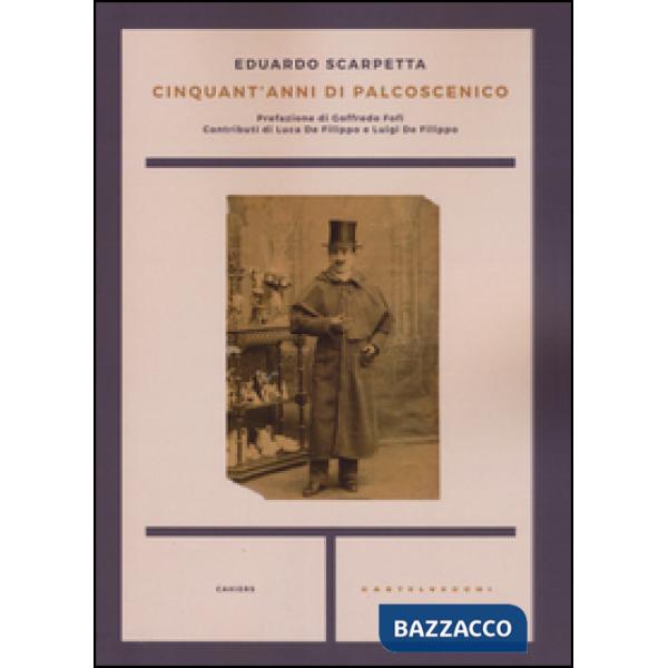 Cinquant'anni di palcoscenico