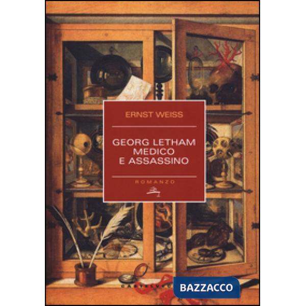 Georg Letham. Medico e assassino