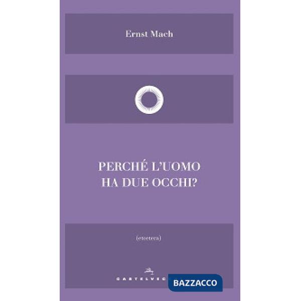 Perché l'uomo ha due occhi?