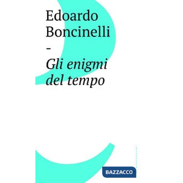 Enigmi del tempo (Gli)