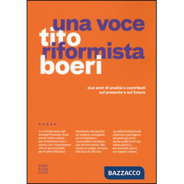Voce riformista. Due anni di analisi e contributi sul presente e sul futuro (Una