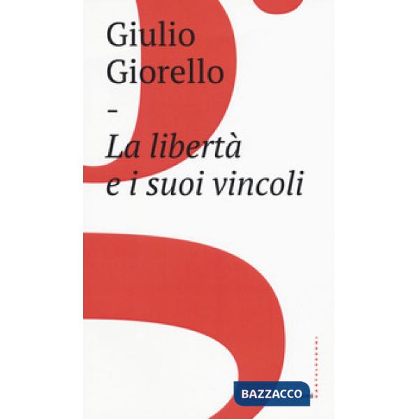 Libertà e i suoi vincoli