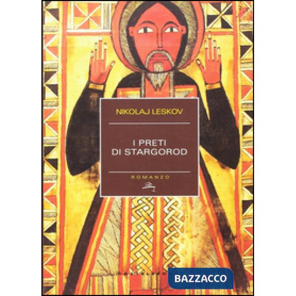 Preti di Stargorod (I)