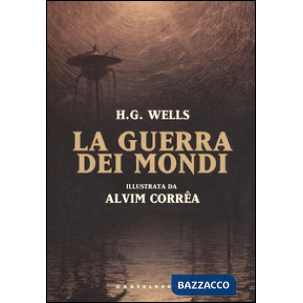 Guerra dei mondi. Ediz. a colori (La)