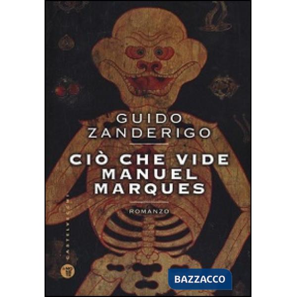 Ciò che vide Manuel Marques
