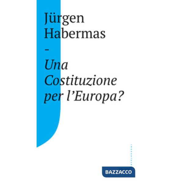 Costituzione per l'Europa? (Una)