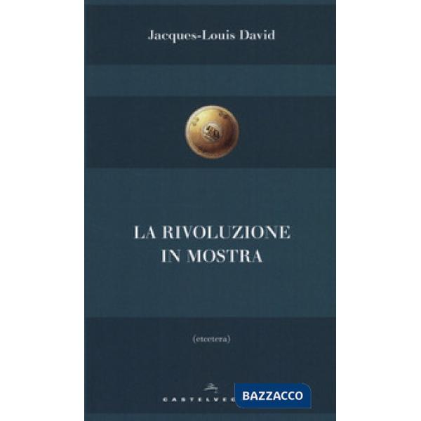 Rivoluzione in mostra (La)