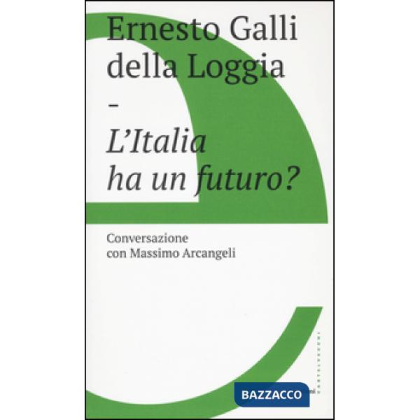 Italia ha un futuro? (L')