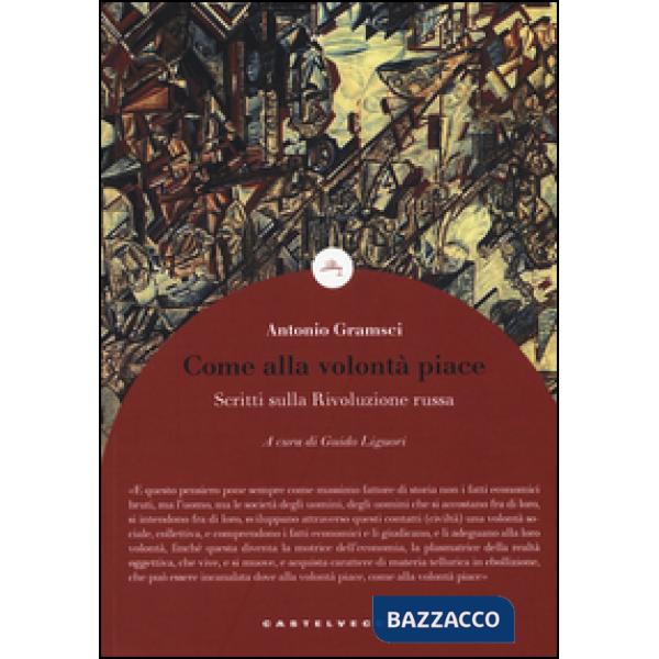 Come alla volontà piace