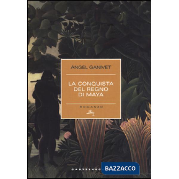 Conquista del regno dei Maya (La)