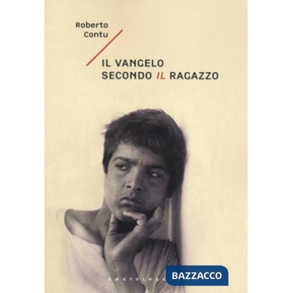 Vangelo secondo il ragazzo (Il)