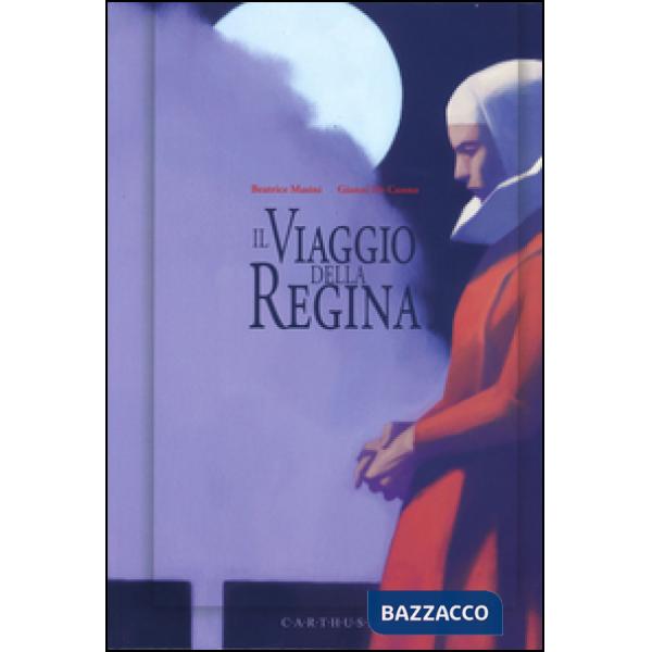 Viaggio della regina (Il)