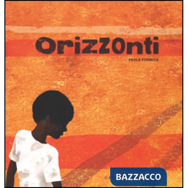 Orizzonti. Ediz. illustrata