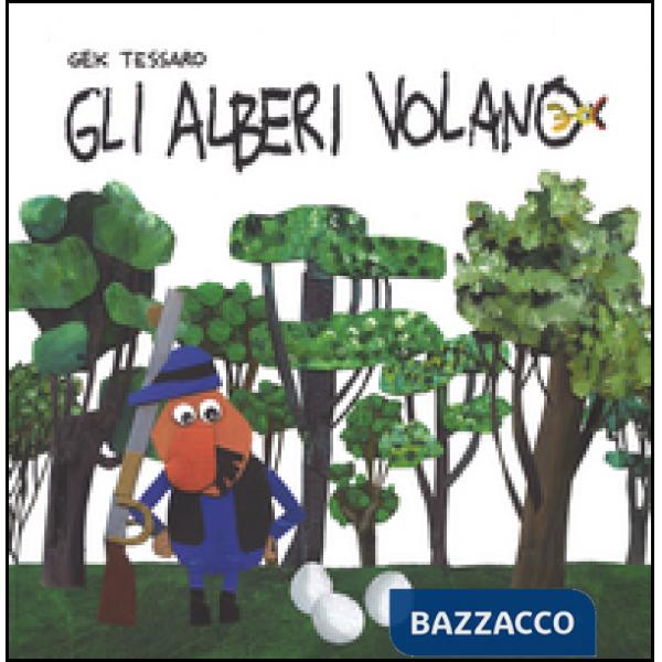 Alberi volano (Gli)