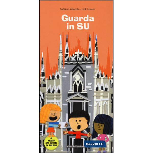 Guarda in su. Ediz. illustrata