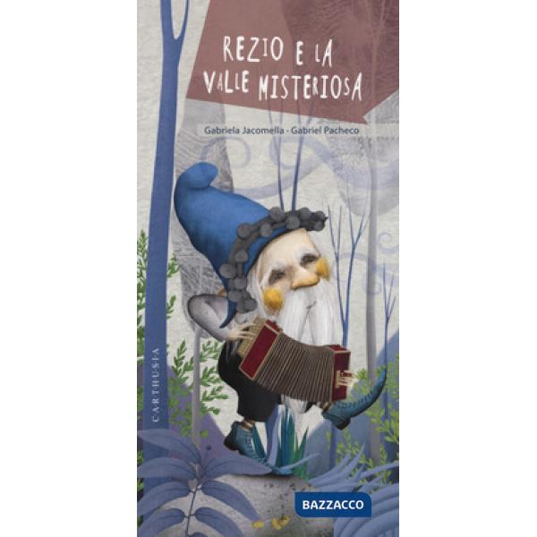 Rezio e la valle misteriosa. Ediz. a colori