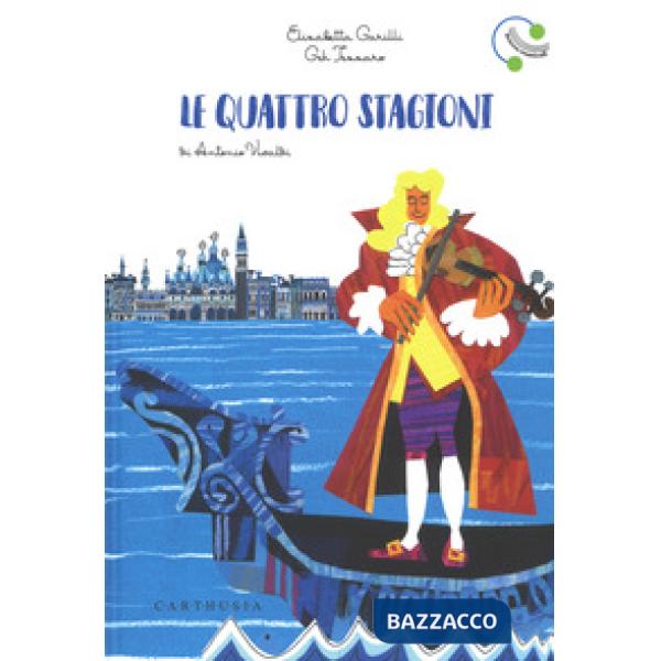 Quattro stagioni. Ediz. a colori (Le)