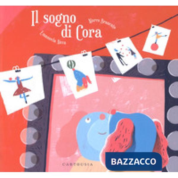 Sogno di Cora. Ediz. a colori (Il)