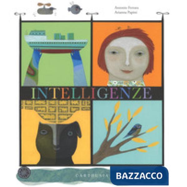 Intelligenze. Ediz. a colori