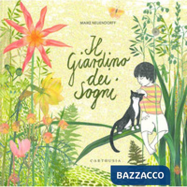 Giardino dei sogni. Ediz. a colori (Il)