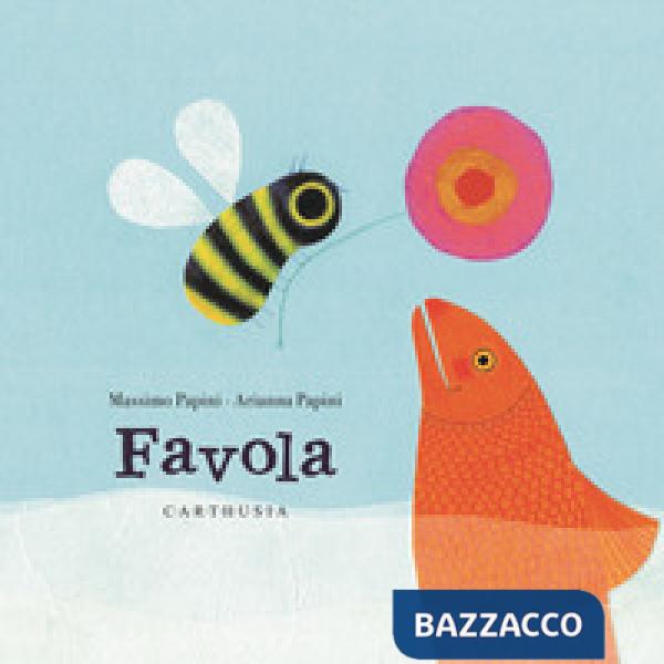 Favola. Ediz. a colori