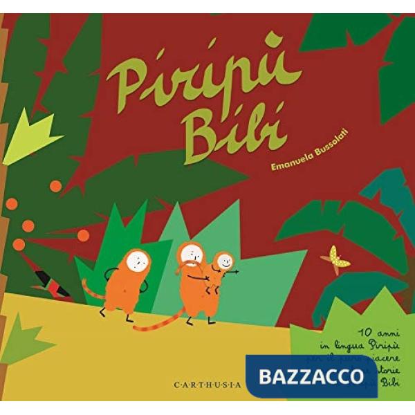 Piripù Bibi. Ediz. a colori