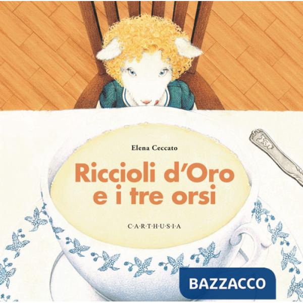Riccioli d'oro e i tre orsi da Robert Southey. Ediz. a colori