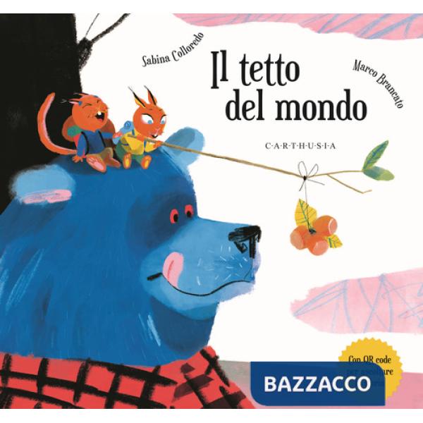 Tetto del mondo. Ediz. a colori. Con QR Code (Il)