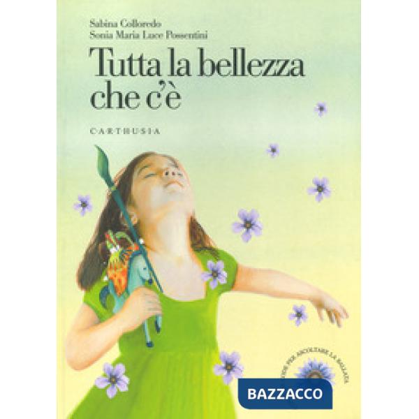 Tutta la bellezza che c'è