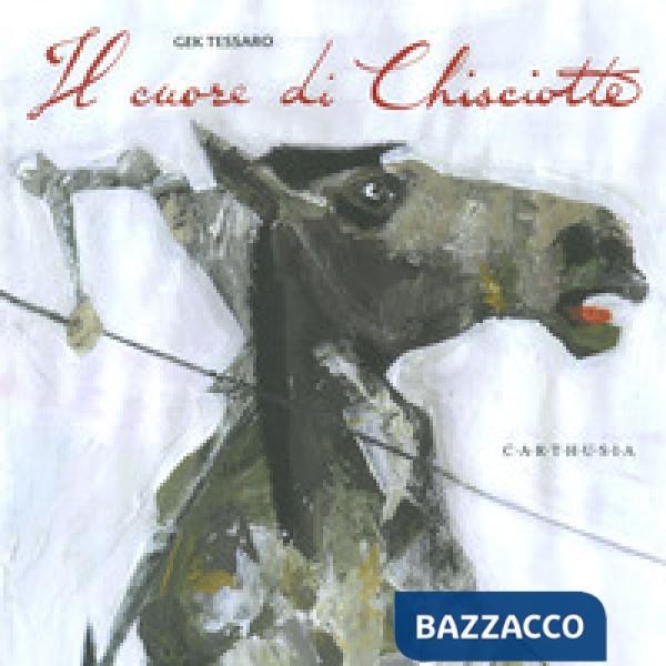 Cuore di Chisciotte (Il)