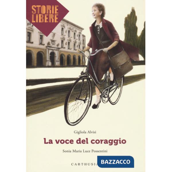 Voce del coraggio (La)