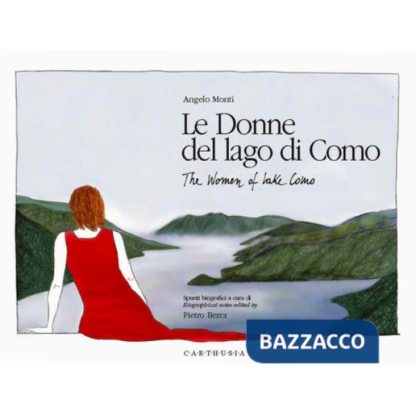 Donne del lago di Como-The women of lake Como (Le)