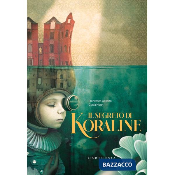 Segreto di Koraline (Il)