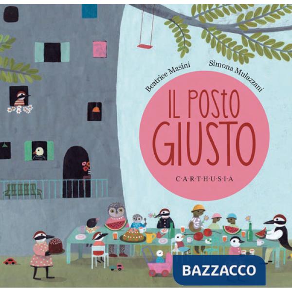 Posto giusto. Ediz. a colori (Il)