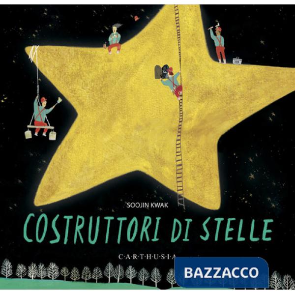 Costruttori di stelle. Ediz. a colori