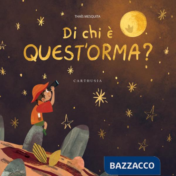 Di chi è quest'orma? Ediz. illustrata