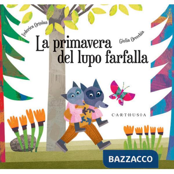 Primavera del lupo farfalla. Ediz. a colori (La)