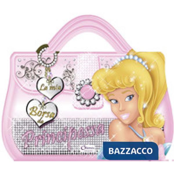 Mia borsa da principessa. Con adesivi. Ediz. a colori. Ediz. a spirale (La)