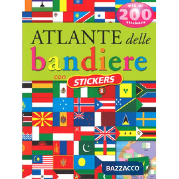 Atlante delle bandiere. Con adesivi. Ediz. a colori