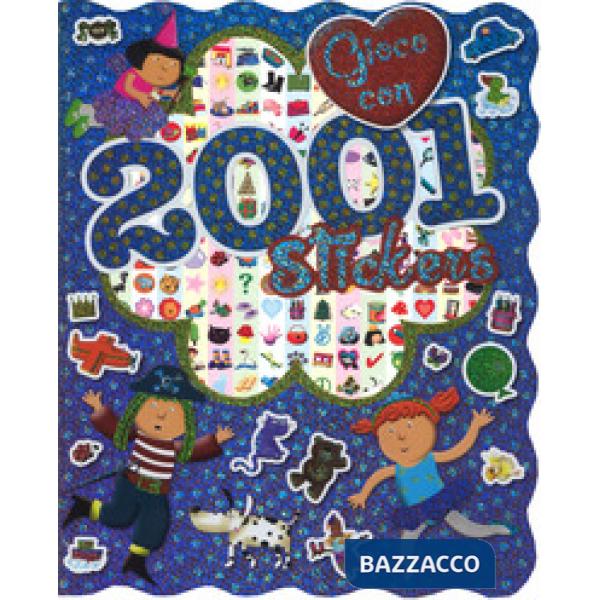 Gioco con 2001 stickers. Ediz. a colori