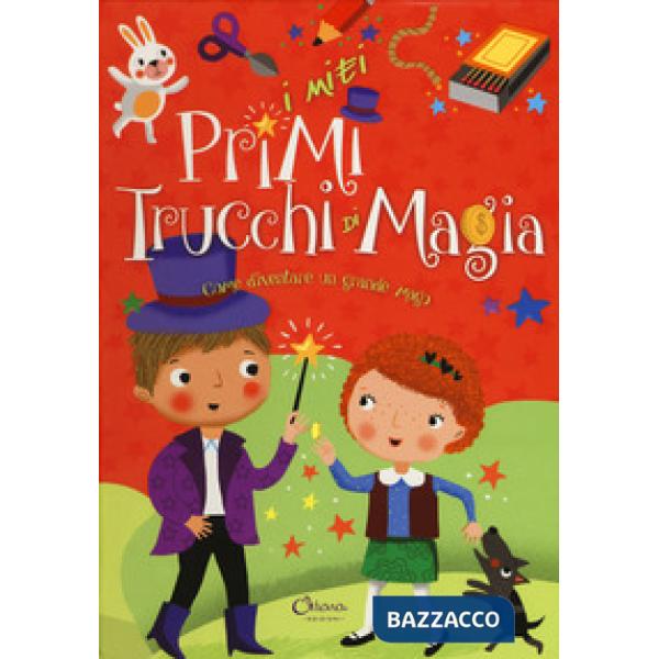 Miei primi trucchi di magia. Ediz. a colori. Ediz. a spirale (I)