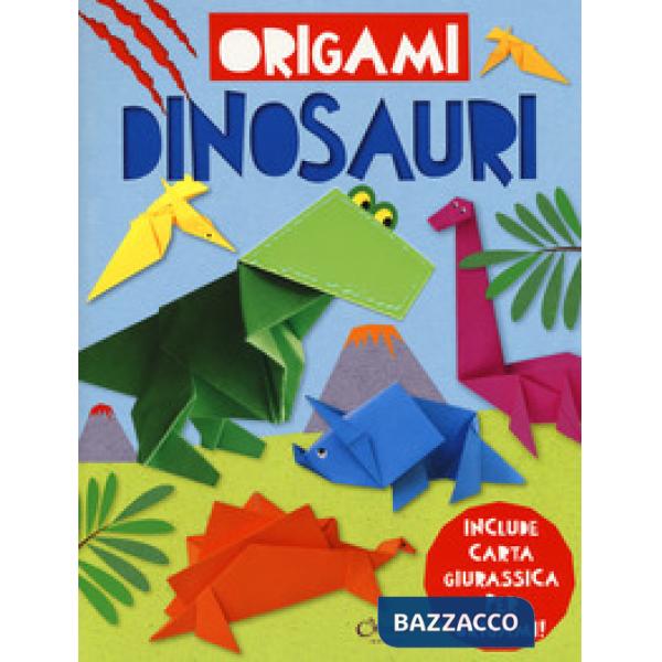 Dinosauri. Origami. Ediz. a colori. Con gadget