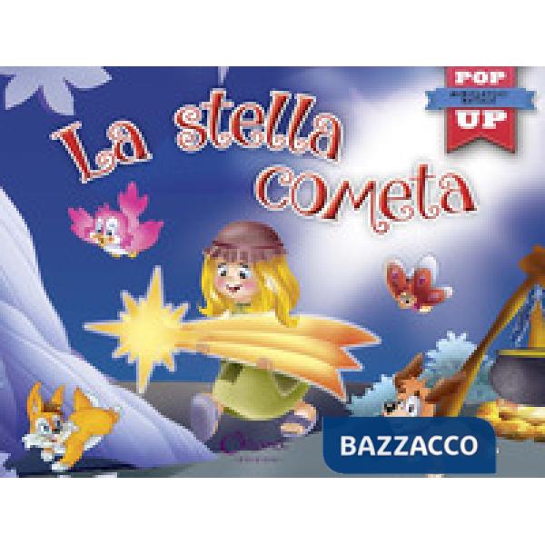 Stella cometa. Pop-up miniclassici Natale. Ediz. a colori (La)