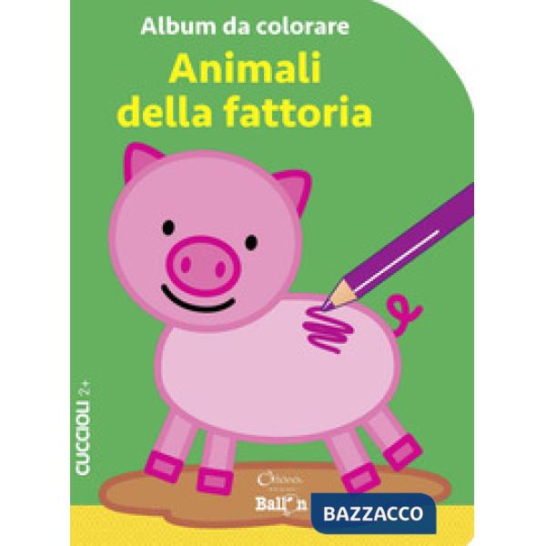 Animali della fattoria. Album da colorare. Ediz. a colori