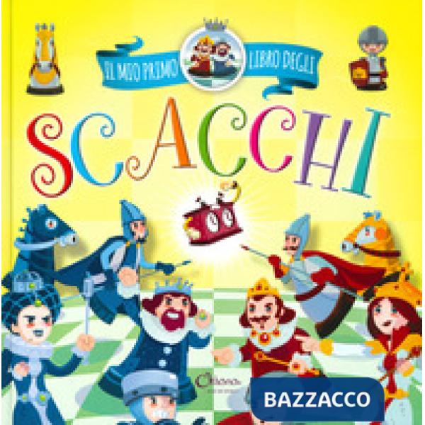 Mio primo libro degli scacchi (Il)