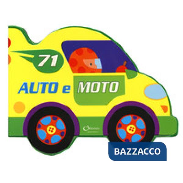 Auto e moto. Ediz. a colori