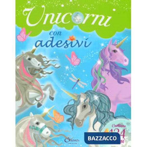 Unicorni. Con adesivi. Ediz. a colori